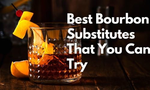 Best Bourbon Substitutes