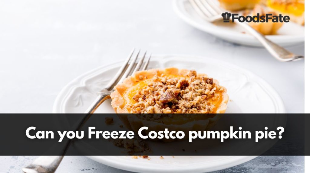 Can you Freeze Costco pumpkin pie?