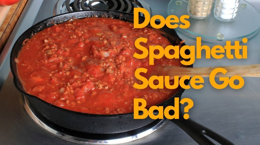 Does Spaghetti Sauce Go Bad?