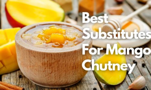 Best Substitutes For Mango Chutney