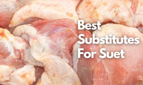 Best Substitutes For Suet
