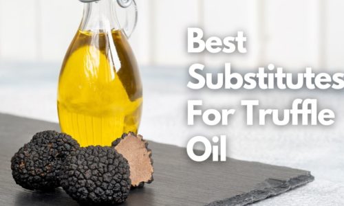 Best Truffle Oil Substitutes
