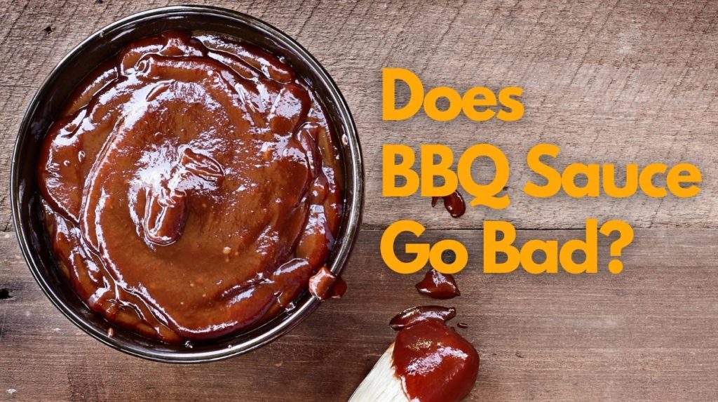 Does BBQ Sauce Go Bad?