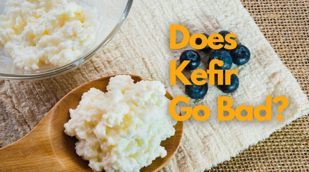 Does Kefir Go Bad?