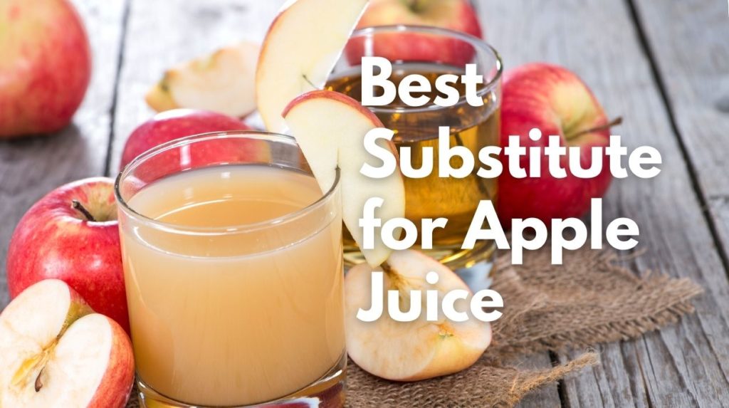Best Substitute for Apple Juice