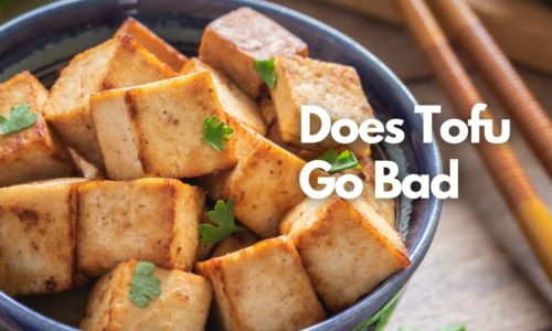 Does Tofu Go Bad, How long tofu last