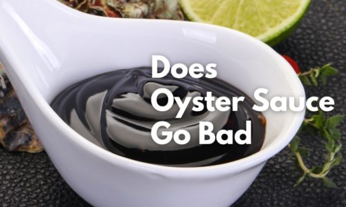 Does Oyster Sauce go bad
