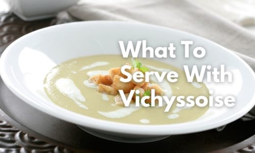 What To Serve With Vichyssoise