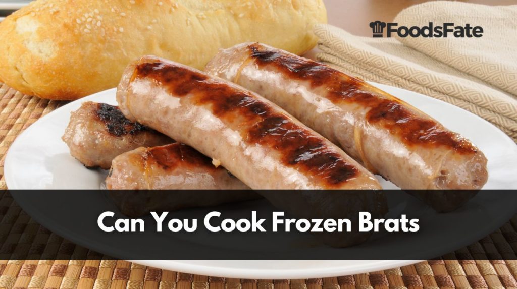 Can You Cook Frozen Brats