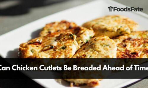 Can Chicken Cutlets Be Breaded Ahead of Time